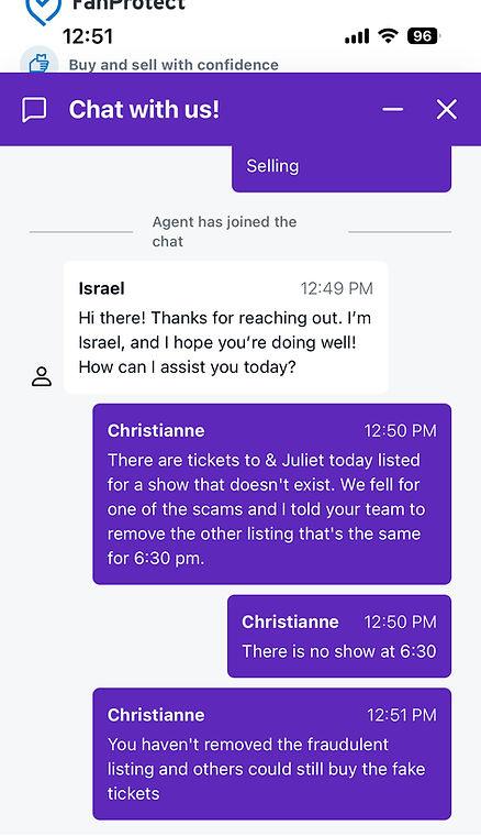 One of the many times I messaged or called Stubhub to warn them that the listing we fell for was still on their website. Time was 12:51 pm the day of the show.