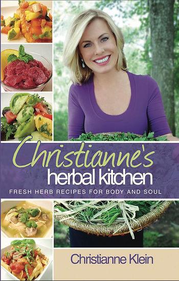 Christianne's Herbal Kitchen cookbook